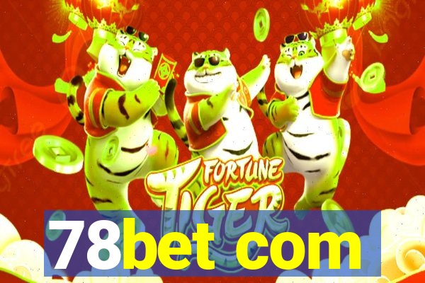 78bet com